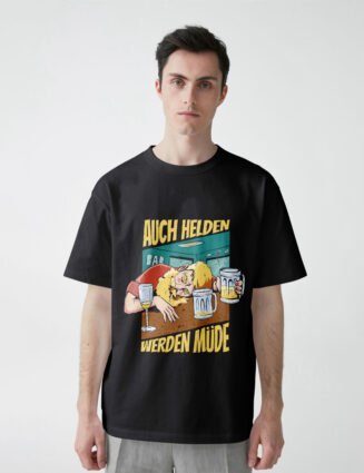 Auch Helden Werden Müde T-Shirt